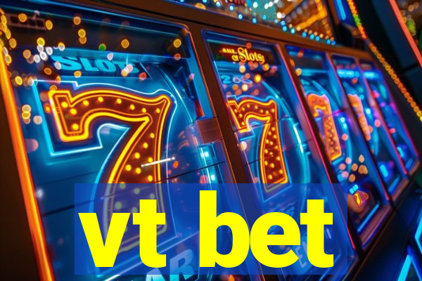 vt bet